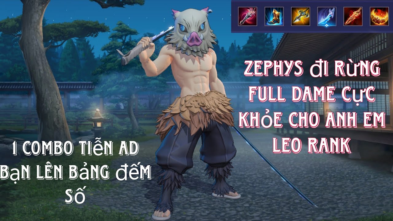 Zephys đi rừng với build đồ full dame cực mạnh - Top sát thủ đi rừng khỏe