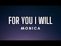 Monica - For You I Will (Lyrics)