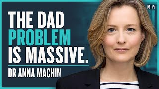 Why Fathers Matter  Dr Anna Machin