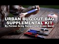 Urban Bug Out Bag Supplemental Kit