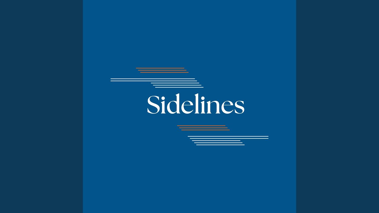 Watch Sidelines on YouTube Watch Sidelines on YouTube