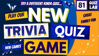 Exciting NEW Trivia Quiz Game. FIRST For YouTube. NEW Games