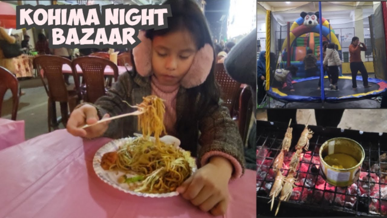 Visited Kohima Night Bazaar for the first time in 2025