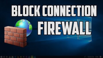 How To Block Any Application From Windows 10 Firewall