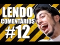 OS XEROQUE ROMES - LENDO COMENTÁRIOS #12