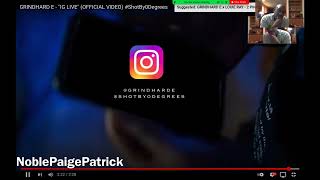 GRINDHARD E - "IG LIVE" (OFFICIAL VIDEO) #ShotBy0Degrees REACTION