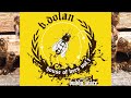 B dolan  house of bees vol 1 mixtape  2009 full album
