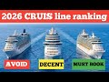 Which Cruise Line to Choose in 2026 -RANKED WORST TO BEST!