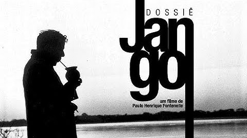 Dossiê Jango - Documentário Completo [HD]