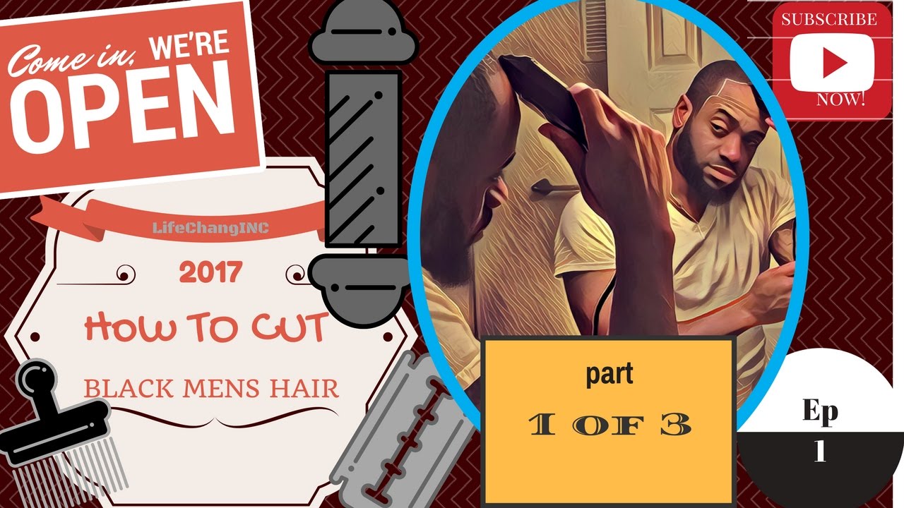 How To Cut Black Mens Hair Part 1of 3 YouTube how-to-cut-black-mens-hair-part-1of-3-youtube