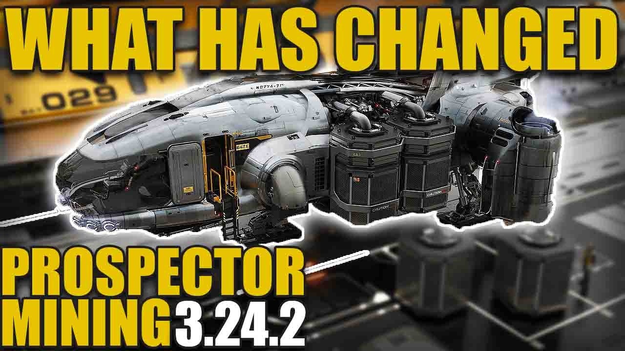 Prospector Mining in Star Citizen 3.24.2 - What Has Changed? - YouTube