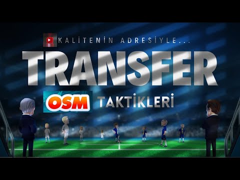 OSM'de Hızlı Kadro Güçlendirme Taktikleri, OSM 25-26