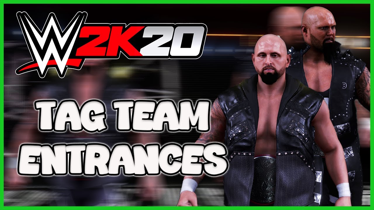 WWE 2K20 - Tag Team & Trio Entrances