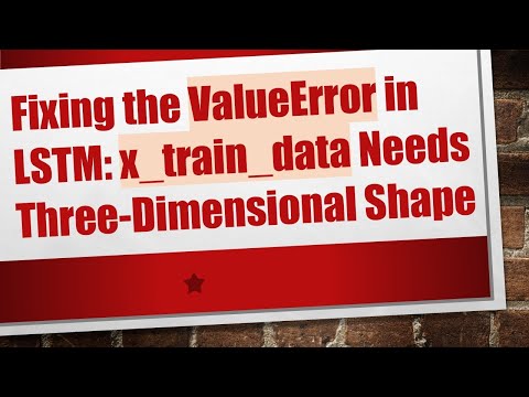 Fixing the ValueError