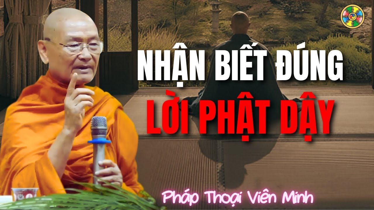 Tỉnh Thức Lời Phật Dậy - Đơn Giản Đến Không Ngờ | Pháp Thoại Viên Minh