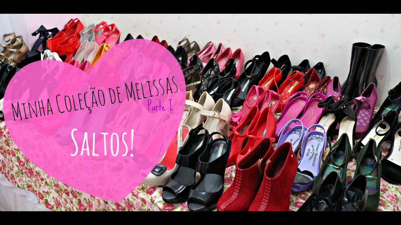 Minha Coleção de Melissa - Parte I - Saltos