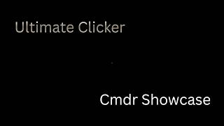 Ultimate Clicker Cmdr admin commands showcase (for discord server)