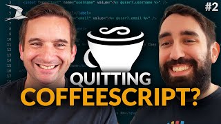 Quitting CoffeeScript? First Teach Everybody Typescript | Ep. 02
