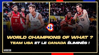 TEAM USA & LE CANADA ELIMINÉS / Coupe du Monde FIBA 2023