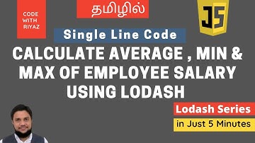 Single Line Code to Calculate Average , Min & Max of Employee Salary using Lodash  in Tamil