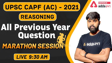09:30 AM : UPSC CAPF AC 2021 | Reasoning All Previous Year Question Marathon Session #DefenceAdda247