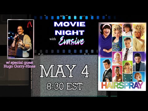 ✨ Movie Night with Evasive  - Hairspray (2007)