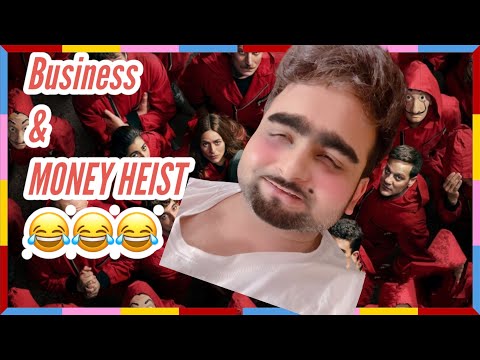 FAIZAL BHAI ON BUSINESS AND MONEY HEIST LOL by Dr.Sanket Bhosale