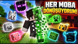 MINECRAFT Ama ÖLDÜRDÜĞÜM HER MOBA DÖNÜŞÜYORUM!