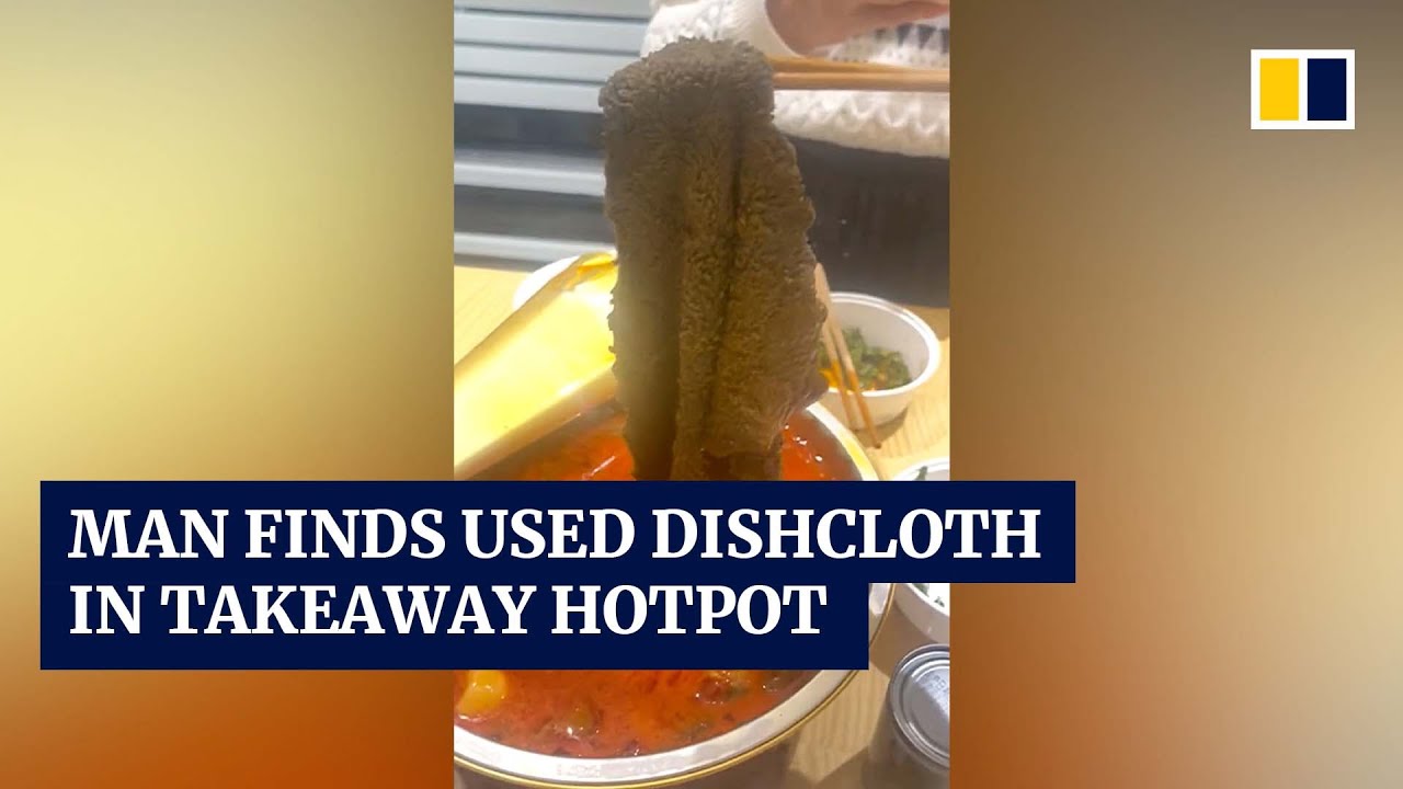 Man in China finds used dishcloth in takeaway hotpot