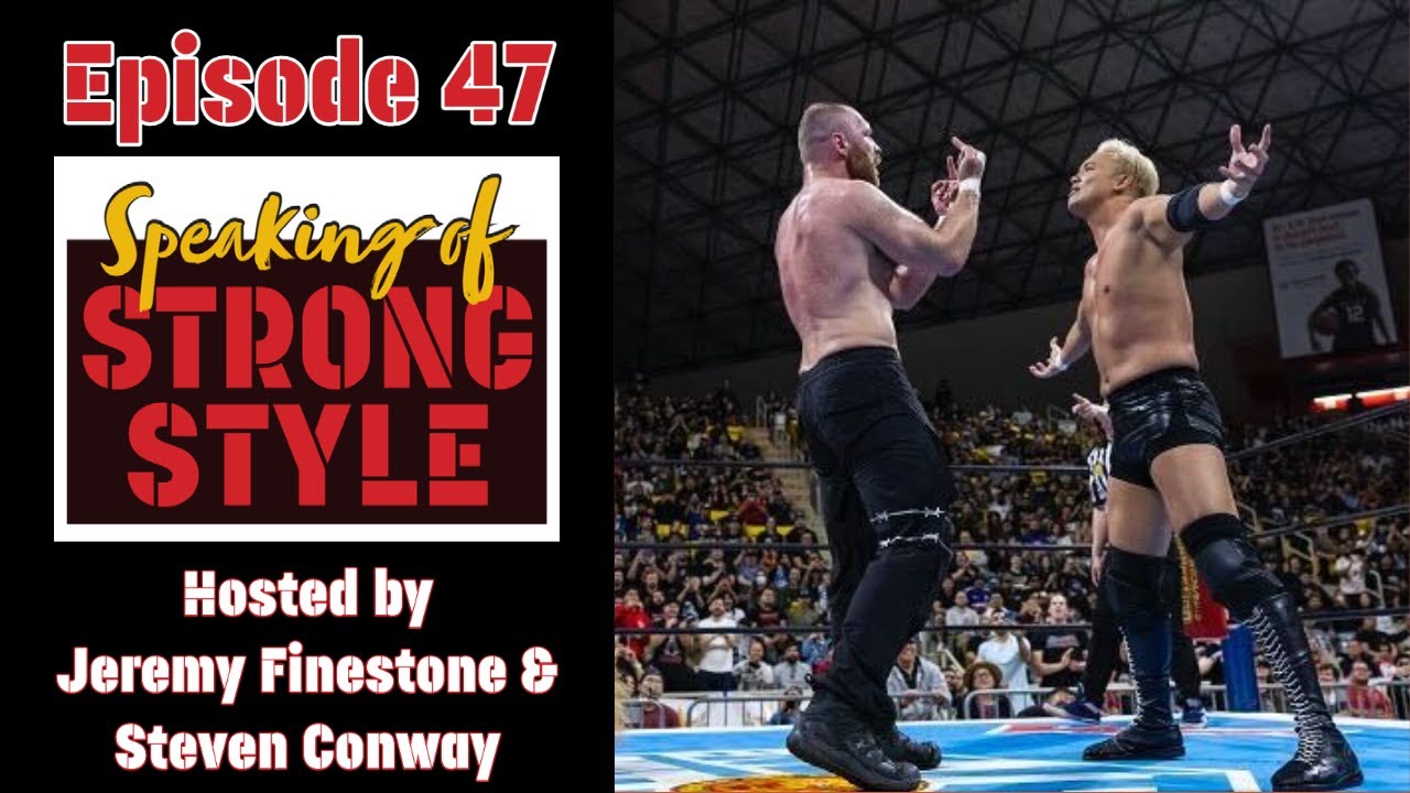 NJPW Resurgence in Long Beach review BOSJ 30 Speaking of Strong
