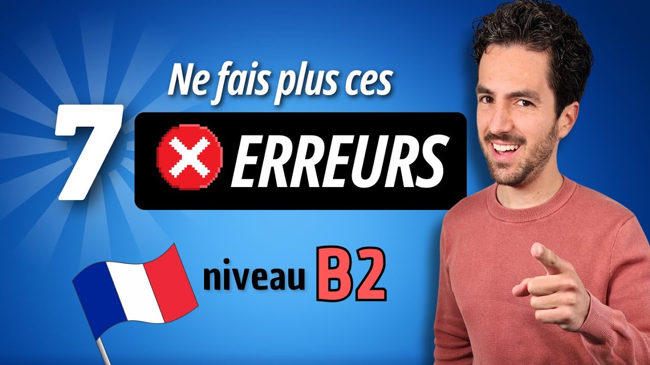 🥲 Делаешь ли ты эти 7 ошибок во французском? (уровень B2) | Объяснения, примеры и QUIZ ✅