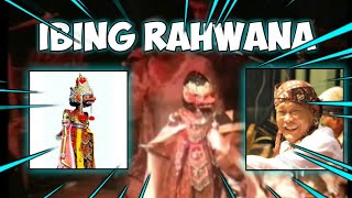 WAYANG GOLEK IBING RAHWANA ASEP SUNANDAR S. BY - HARIS MAULANA OFFICIAL