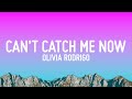 Olivia Rodrigo - Can’t Catch Me Now (Lyrics)