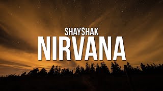 Video thumbnail of "Shay$hak - Nirvana (Lyrics)"