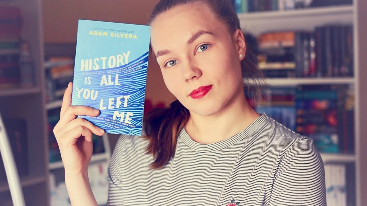 history is all you left me by adam silvera