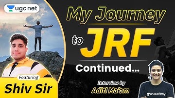 UGC NET Success Story | Our Educator Shiv Sir Shares His Journey To JRF | By Aditi Ma