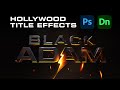 Black Adam 3D Text Effects with Photoshop & Dimension