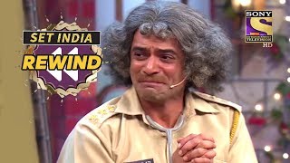 Dr. Gulati Breaks Down On The Sets | The Kapil Sharma Show | SET India Rewind