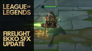 Firelight Ekko | New SFX | League of Legends