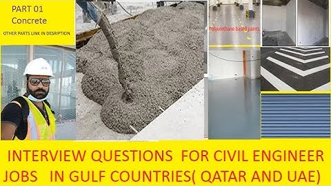 (Part 01)Interview Questions in Gulf  for Civil Engineers Jobs (Concrete)/Fresh Civil Engineer Job