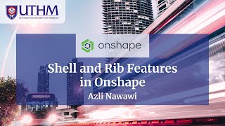 Famous Shell and Rib Features in Onshape Wealth
