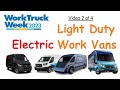 Light Duty Electric Vans @WorkTruckWeek (Video 2 of 4)