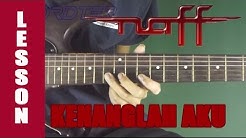 Tutorial Naff Kenanglah Aku  - Gitar Lesson + TAB [FULL]  - Durasi: 8:31. 