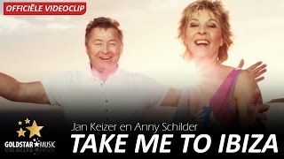 Jan Keizer \u0026 Anny Schilder - Take Me To Ibiza (Officiële videoclip)