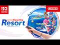 Nintendo Switch Sports Resort 紹介映像