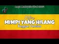 MIMPI YANG HILANG - IKLIM ( REGGAE VERSION ) Lagu Malaysia