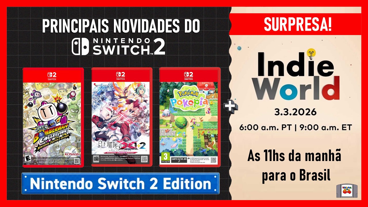Novidades do mundo Nintendo - Indie world 3.3.2026 e mais coletâneas para Nintendo Switch