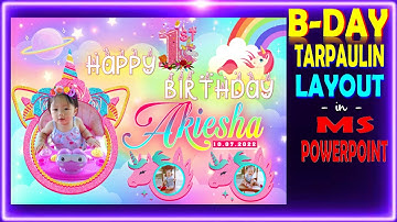 HOW TO MAKE BIRTHDAY TARPAULIN LAYOUT AND DESIGN IN MS POWERPOINT II UNICORN THEMED