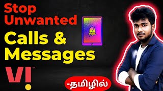 How to Stop Unwanted Calls and Messages on Vi tamil /Vi unwanted message stop /Vi unwanted call stop