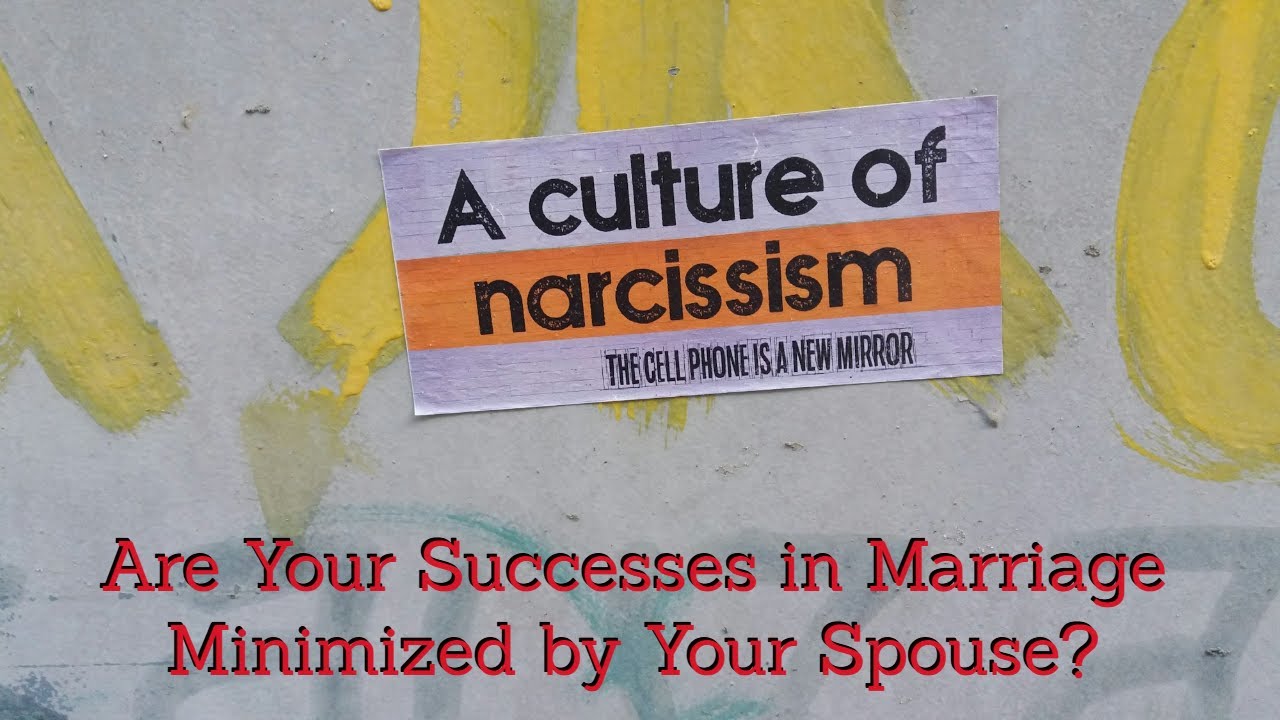 Are Your Achievements Minimized By Your Spouse?